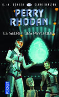 Perry Rhodan - numéro 316 Le secret des psychodes - tome 1