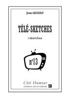 13, Télé-sketches