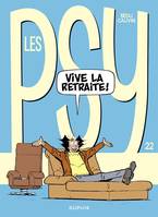 Les Psy - tome 22 - Vive la retraite