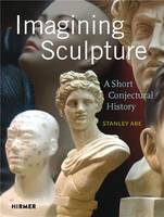 Imagining Sculpture /anglais