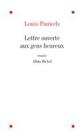 Lettre ouverte aux gens heureux et qui ont bien raison de l'être