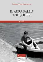 Il aura fallu 1000 jours