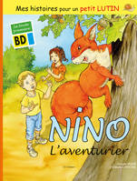 Mes histoires pour un petit lutin, Nino l'aventurier