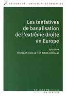 Les tentatives de banalisation de l'extrême droite en Europe