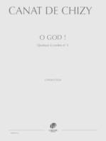 O God !, Quatuor à cordes n° 5