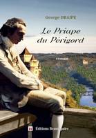 Le Priape du Périgord