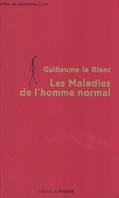 LES MALADIES DE L'HOMME NORMAL