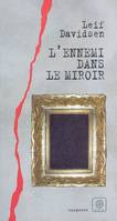 L'Ennemi dans le miroir, roman