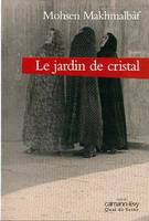 Le Jardin de cristal, roman