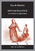 Son Excellence - Le comte d'Abranhos, le comte d'Abranhos