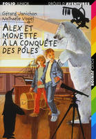 Drôles d'aventures, 25 : Alex et Monette à la conquête des pôles