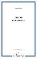 T. KANTOR, Theatrum litteralis