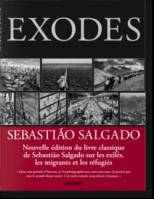 Sebastiao Salgado. Exodes, FO