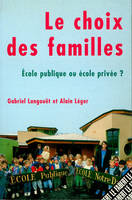 Le choix des familles, école publique ou école privée ?