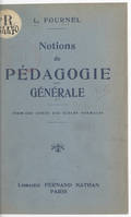 Notions de pédagogie générale, Programmes du 20 août 1920. Première année des écoles normales