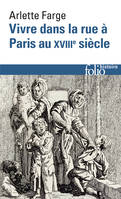 Vivre dans la rue à Paris au XVIIIᵉ siècle