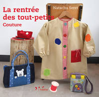 La rentrée des tout-petits : Couture