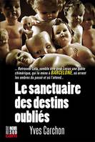 Le sanctuaire des destins oubliés