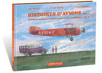 Histoires d'avions T05, Avions de transports commerciaux civils et militaires Vol.3