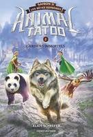 Animal Tatoo saison 2 - Les bêtes suprêmes, Tome 01, Gardiens immortels