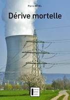 Dérive mortelle