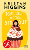 Tout sauf le grand amour, Roman