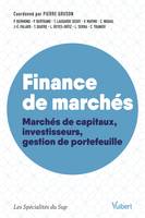 Finance de marchés, Marchés de capitaux, investisseurs, gestion de portefeuille