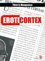 Eroticortex, roman