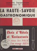 La Haute-Savoie gastronomique, Un choix de restaurants où l'on mange bien