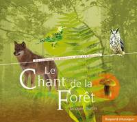 Le chant de la forêt