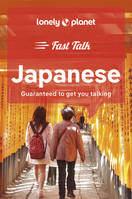 Fast Talk Japanese 2ed -anglais-