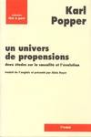 Un Univers de propensions, deux études sur la causalité et l'évolution