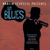 Le Blues, voyage à la source