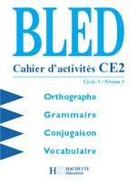 Bled CE2 - Cahier d'activités, cahier d'activités