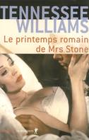 Le printemps romain de Mrs Stone, roman
