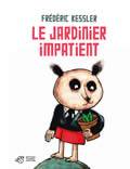 LE JARDINIER IMPATIENT