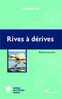 Rives à dérives, Roman comorien