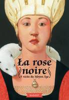 La rose noire