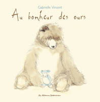 Au bonheur des ours (édition prestige)