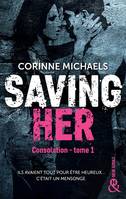 Consolation, 1, Saving Her, Une romance New Adult