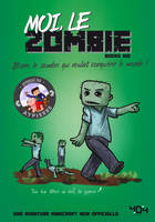 La vie secrète des monstres, Moi, le zombie - Bern, le zombie qui voulait conquérir le monde !
