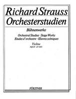 Orchestral Studies Stage Works: Violin I, Der Rosenkavalier. violin.