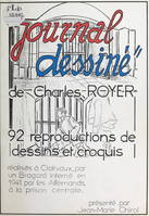 Journal dessiné, 92 reproductions (en réduction) de dessins et croquis réalisés à Clairvaux en 1941