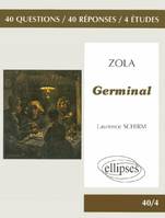 Zola, Germinal, 40 questions, 40 réponses, 4 études