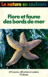 Flore et faune des bords de mer