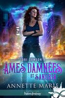 8, Âmes damnées et Sangria, Tori Dawson, T8