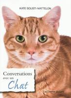 CONVERSATION AVEC UN CHAT