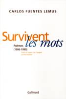 Survivent les mots, Poèmes 1986-1999