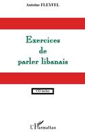Exercices de parler libanais, CD INCLUS