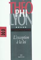 Théophilyon, N° 16 Volume 1, Avril, L'exception à la loi